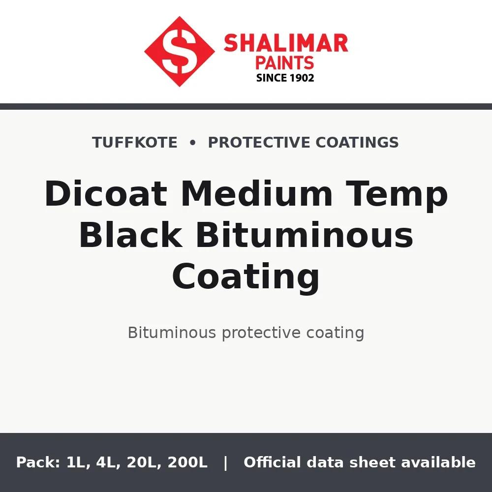 Shalimar Dicoat Medium Temp Black Bituminous Coating
