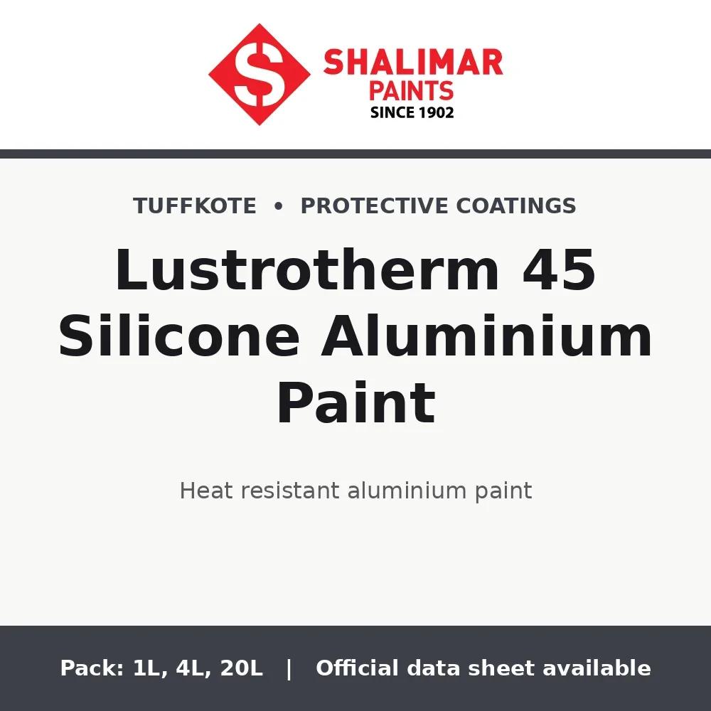 Shalimar Lustrotherm 45 Silicone Aluminium Paint