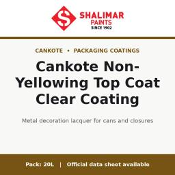 Shalimar Cankote Non-Yellowing Top Coat Clear Coating - metal decoration lacquer for cans and closures by Shalimar Paints, 20L pack