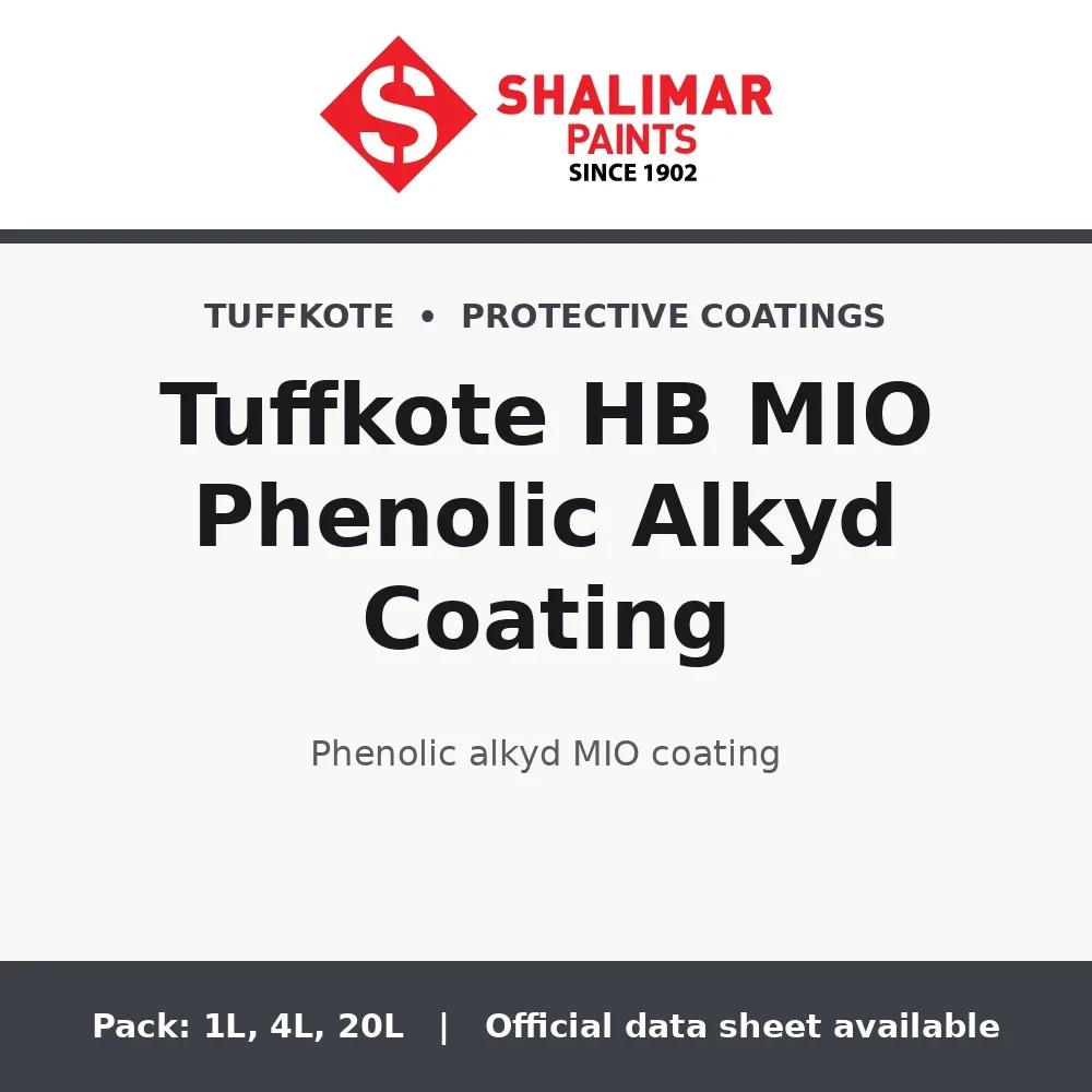 Shalimar Tuffkote HB MIO Phenolic Alkyd Coating - phenolic alkyd MIO coating by Shalimar Paints, 20L, 4L, 1L pack